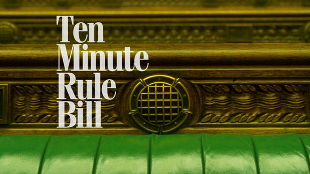 Logo for Ten Minute Rule Bill - Lap Dancing Clubs