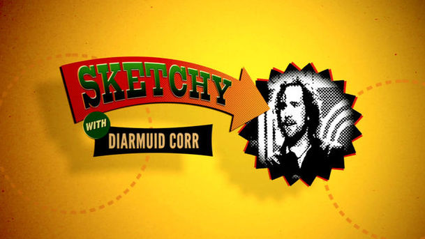 Logo for SKETCHY with Diarmuid Corr - Episode 1